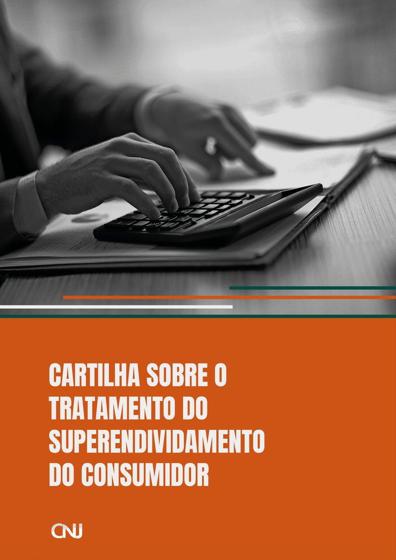 Capa da Cartilha sobre o Tratamento do Superendividamento do Consumidor (CNJ)